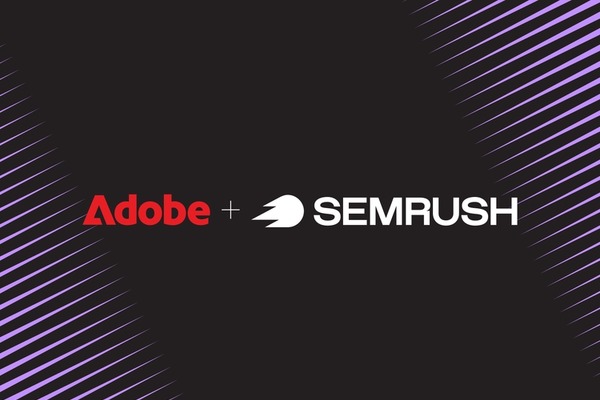 アドビがSemrushを買収 AI時代のブランド可視性戦略とは 画像